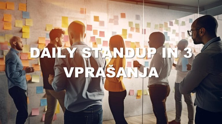 Daily standup in 3 vprašanja