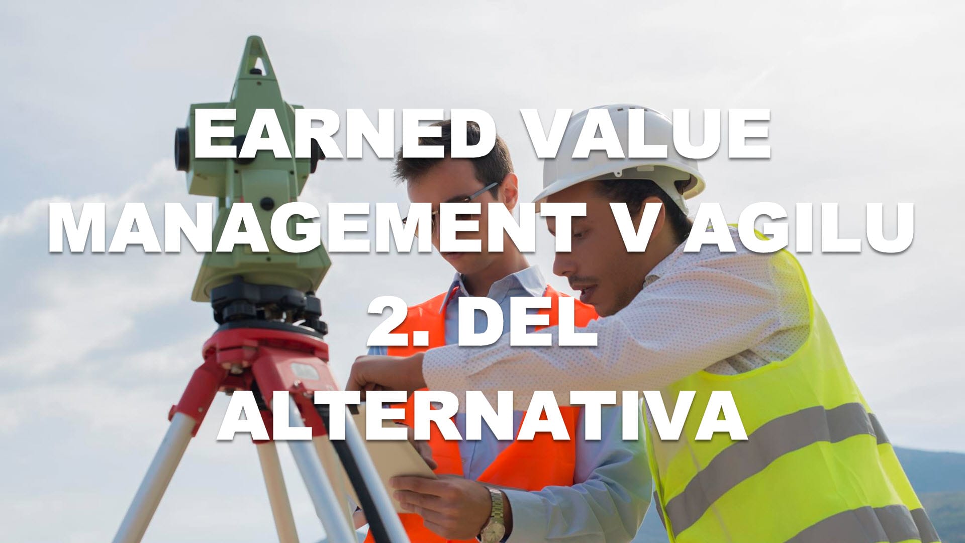 Earned Value Management