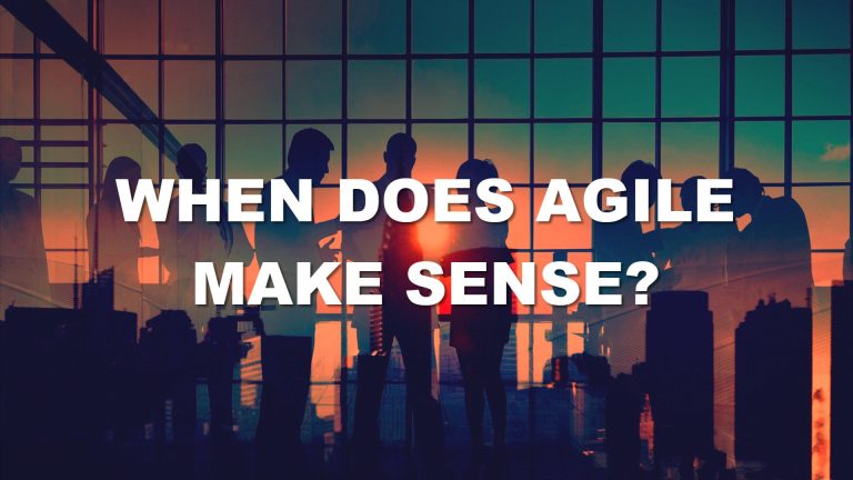 When Agile